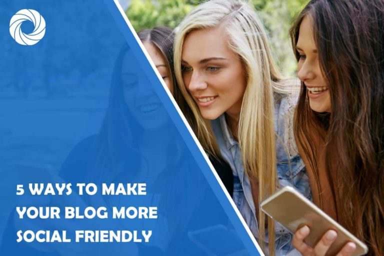 Ways to make your blog more social friendly