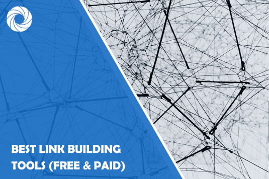 Best Link Building Tools (Free & Paid)
