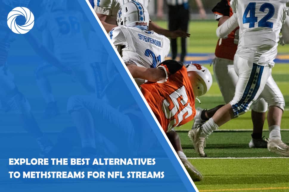 Explore the Best Alternatives to Methstreams for NFL Streams Theme Circle