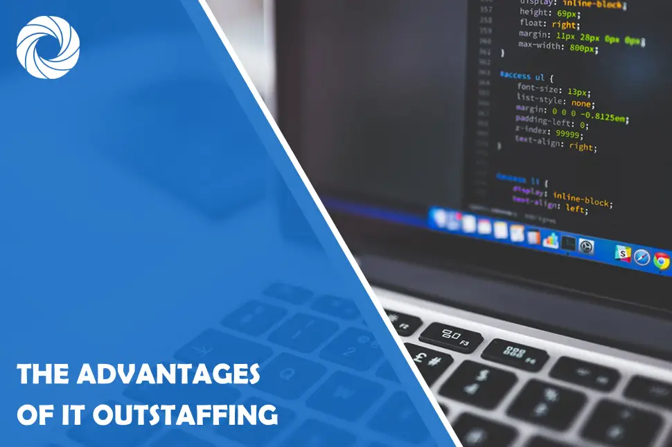 The Advantages of IT Outstaffing Over Traditional Hiring Methods